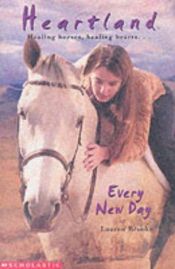 book cover of (Horses Fiction) (Heartland, 9) Every New Day by Lauren Brooke