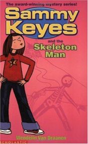 book cover of Sammy Keyes and the Skeleton Man by Wendelin Van Draanen