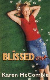 book cover of Blissed Out by Karen McCombie