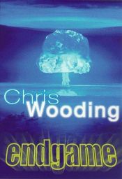 book cover of Endgame by Chris Wooding