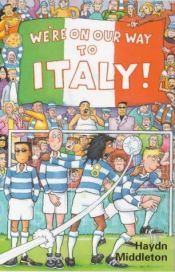 book cover of To Italy! (We're on Our Way) by Haydn Middleton