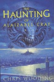 book cover of O Mistério de Alaizabel Cray by Chris Wooding