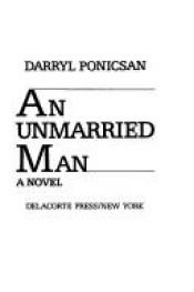 book cover of An unmarried man by Darryl Ponicsan