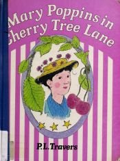 book cover of Mary Poppins in Cherry Tree Lane by P. L. Travers