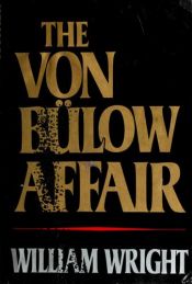 book cover of The Von Bülow affair by William Wright