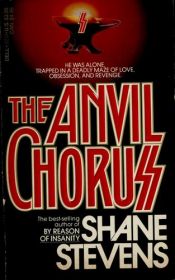 book cover of Anvil Chorus by Stevens Shane