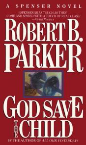 book cover of Dios salve al niño by Robert B. Parker