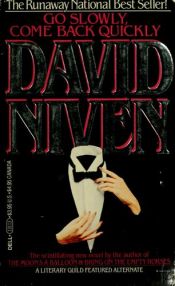 book cover of Go slowly, come back quickly by David Niven