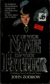 book cover of In the Name of the Father by John Zodrow