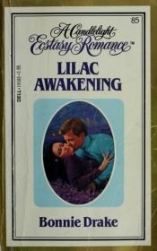 book cover of Lilac Awakening (Candlelight Ecstasy Romance, No. 85) by Barbara Delinsky