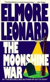 book cover of The Moonshine War by Elmore Leonard