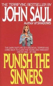 book cover of Punish the Sinners (Saul, John) by John Saul