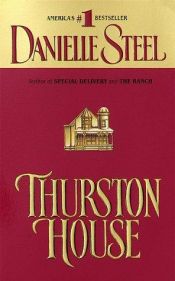 book cover of Thurston House by Ντανιέλ Στιλ