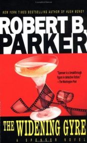 book cover of The Widening Gyre by Robert Brown Parker