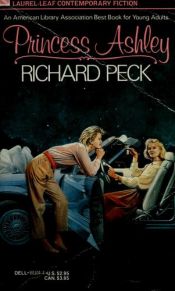 book cover of PRINCESS ASHLEY (Laurel-Leaf Contemporary Fiction) by Richard Peck