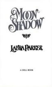 book cover of Moon shadow by Laura Castoro