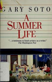 book cover of A Summer Life by Γκάρι Σότο