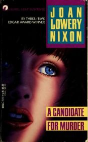 book cover of A Candidate for Murder (Laurel Leaf Books) by Joan Lowery Nixon