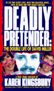 book cover of Deadly Pretender by Karen Kingsbury
