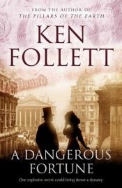 book cover of Una fortuna pericolosa by Ken Follett