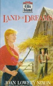 book cover of Land of Dreams by Joan Lowery Nixon
