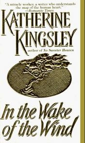 book cover of In the Wake of the Wind by Katherine Kingsley