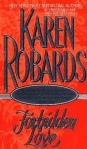 book cover of Forbidden Love by Karen Robards