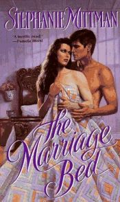 book cover of The Marriage Bed by Stephanie Mittman