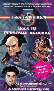 book cover of Babylon 5: Personal Agendas by Al Sarrantonio