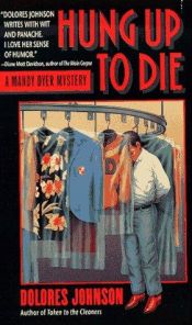 book cover of Hung Up To Die (Mandy Dyer Mystery) Book 2 by Dolores Johnson