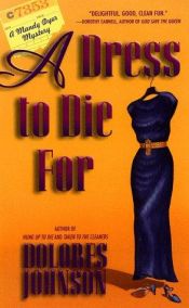 book cover of A Dress to Die For (A Mandy Dyer Mystery) Book 3 by Dolores Johnson