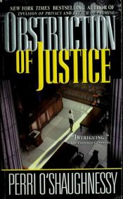 book cover of Obstruction of Justice [Nia Reilly, Book No. 3] by Perri O'Shaughnessy