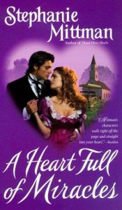 book cover of A Heart Full of Miracles by Stephanie Mittman