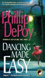 book cover of Dancing Made Easy: A Flap Tucker Mystery (Flap Tucker Mystery Series) by Phillip DePoy