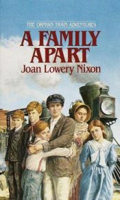 book cover of A Family Apart by Joan Lowery Nixon
