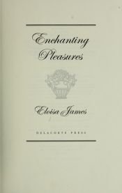 book cover of Enchanting pleasures by Eloisa James