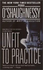 book cover of Unfit to practice by Perri O'Shaughnessy