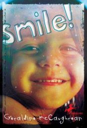 book cover of Smile! by Geraldine McGaughrean