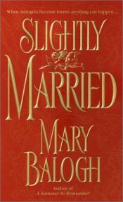 book cover of Slightly married by Mary Balogh
