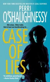 book cover of Case of lies by Perri O'Shaughnessy
