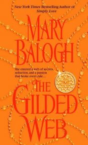 book cover of The Gilded Web (Web 1) by Mary Balogh