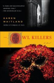 book cover of The owl killers by Karen Maitland