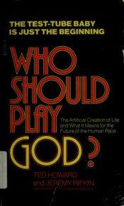 book cover of Who Should Play God by Jérémy Rifkin