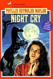 book cover of Night Cry by Phyllis Reynolds Naylor