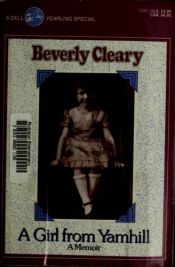 book cover of A Girl from Yamhill: A Memoir by Beverly Cleary