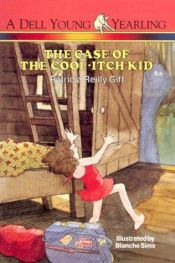 book cover of Case of the Cool-Itch Kid, The by Patricia Reilly Giff