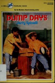 book cover of Dump days by Jerry Spinelli