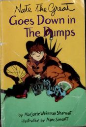 book cover of Nate the Great 11: Nate the Great Goes Down in the Dumps by Marjorie Weinman Sharmat