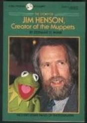 book cover of STORY OF JIM HENSON, THE (Dell Yearling Biography) by Stephanie Pierre