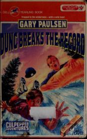 book cover of Dunc Breaks the Record (Culpepper Adventures) by Gary Paulsen